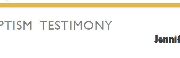 Baptism Testimony (Jennifer Ng)